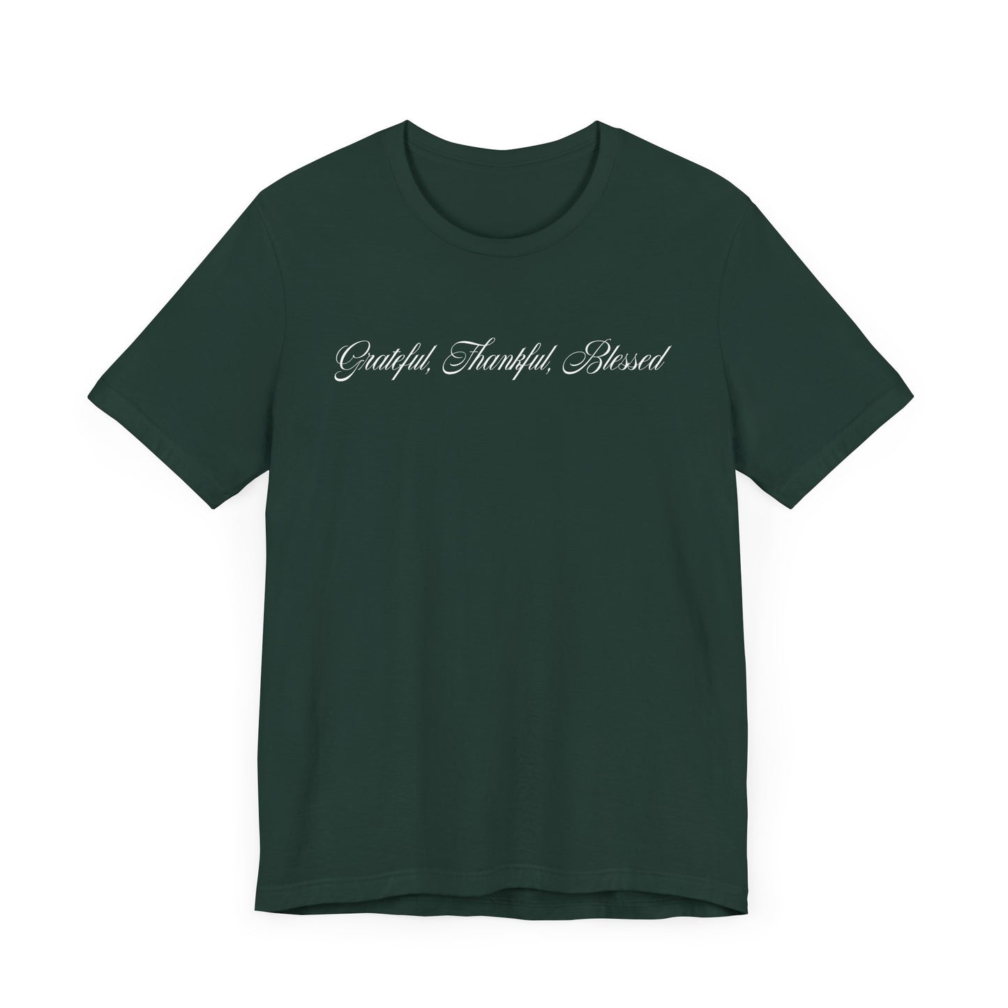 Grateful Thankful Blessed | Christian T-shirt Comfy Unisex Fit